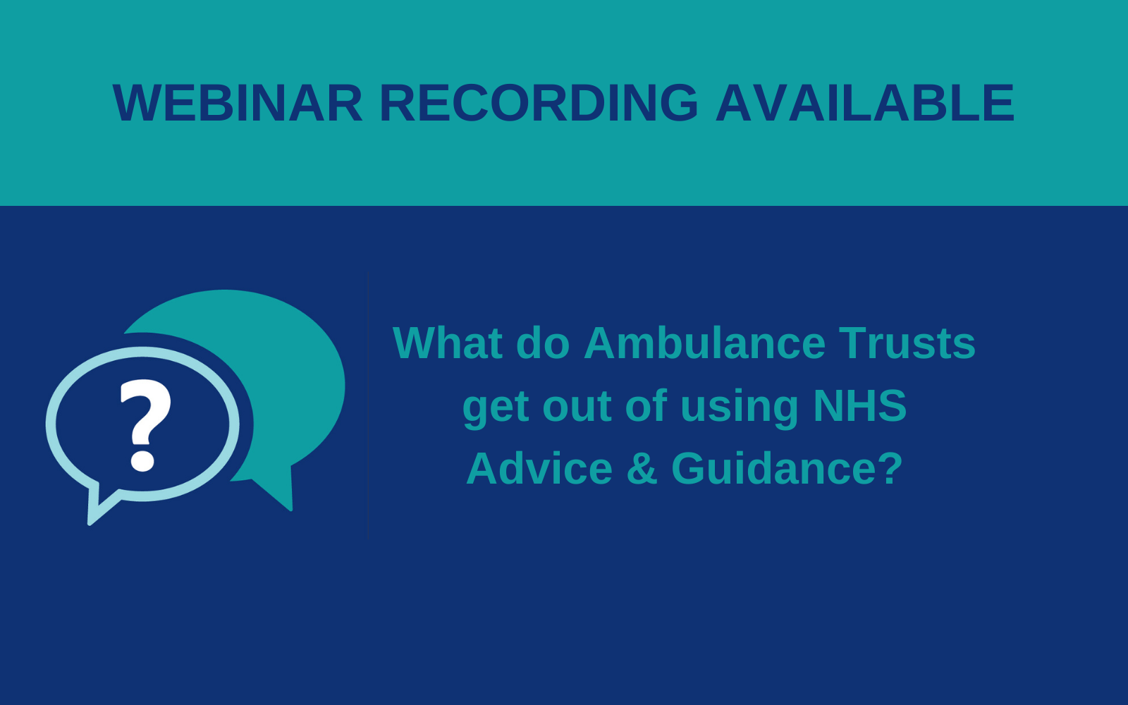 What do Ambulance Trusts get out of using A&G? – Webinar - Consultant Connect