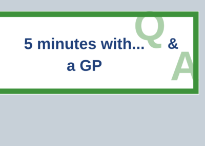 5 minutes with a GP