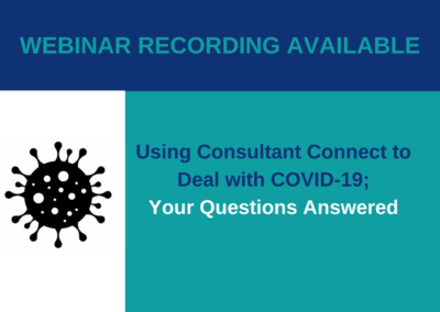 Using Consultant Connect to Deal with COVID-19; Your questions answered
