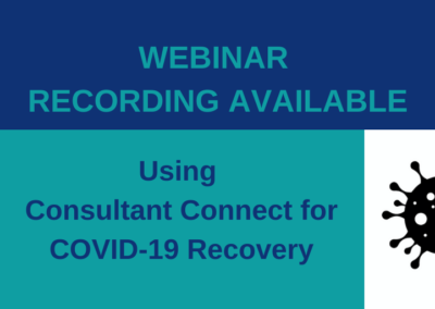 Using Consultant Connect for COVID-19 Recovery