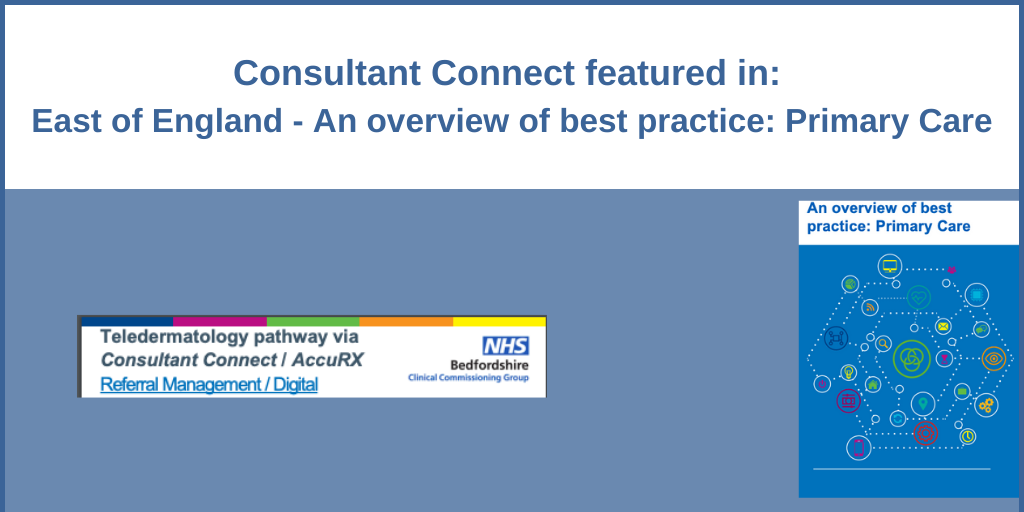 Advice & Guidance/ Referral Management via Consultant Connect in NHS Milton Keynes CCG - Consultant Connect