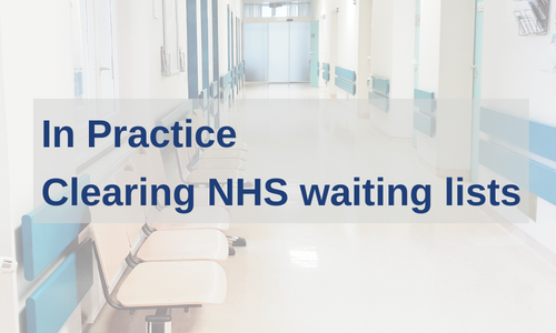 In Practice | Clearing Nhs Waiting Lists Consultant Connect