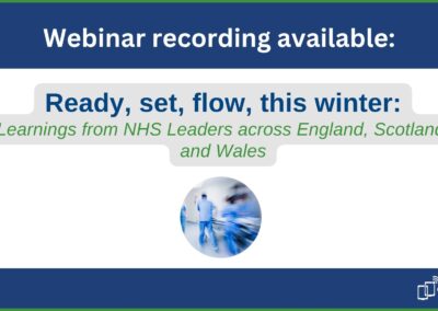 Ready, set, flow, this winter | Learnings from NHS leaders across England, Scotland, and Wales